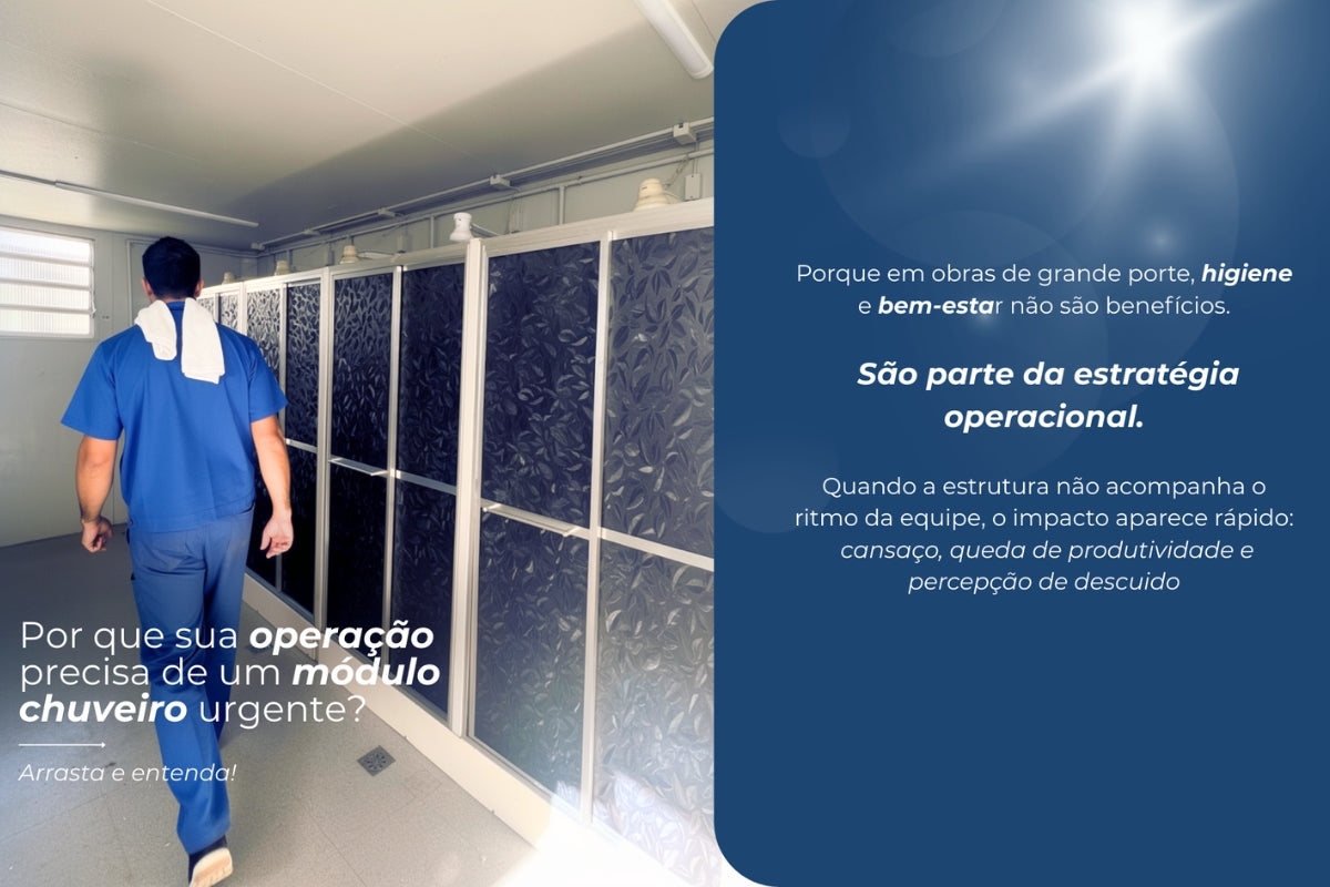 Higiene como estratégia operacional: por que grandes obras investem em módulos de chuveiro