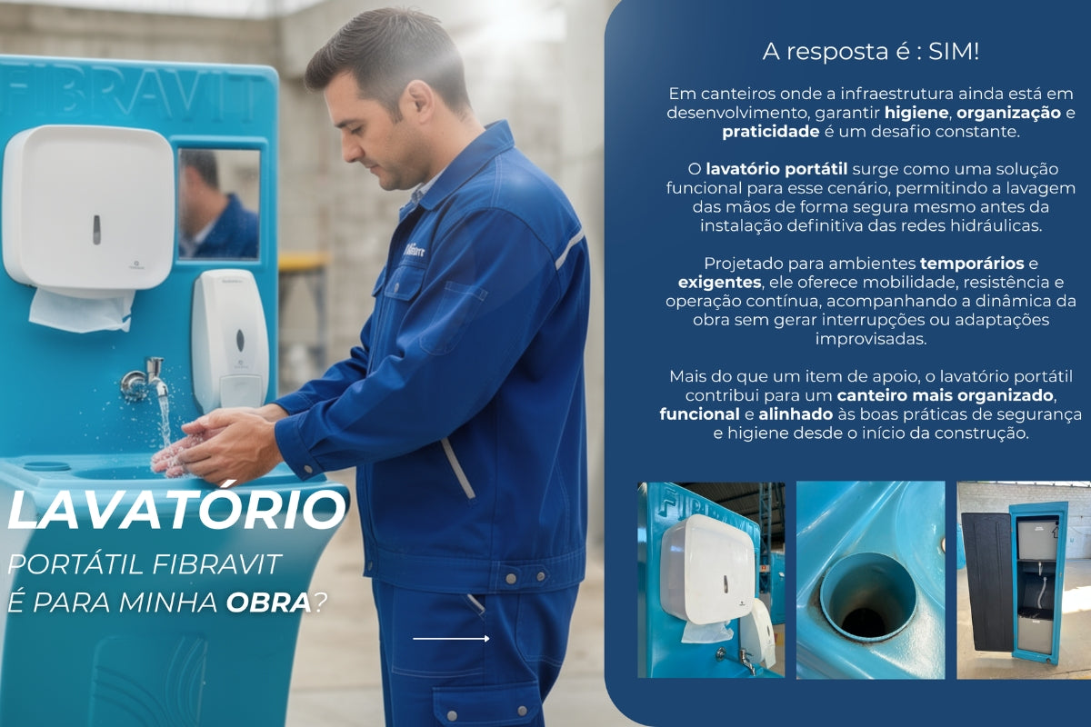 Menos improviso, mais eficiência: lavatórios portáteis na rotina da obra