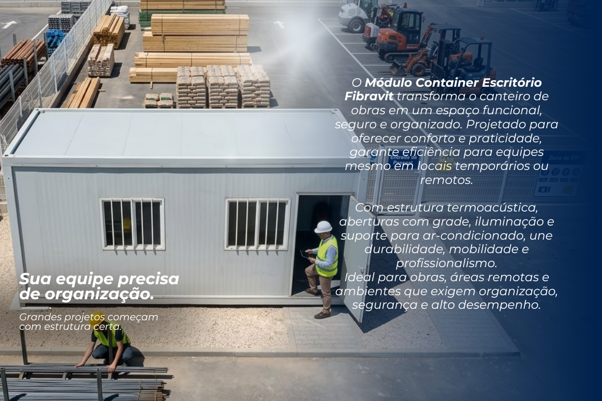 Container escritório para obras: organização e produtividade no canteiro